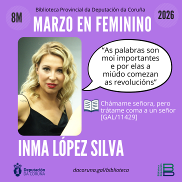 Marzo en feminino: Inma López Silva