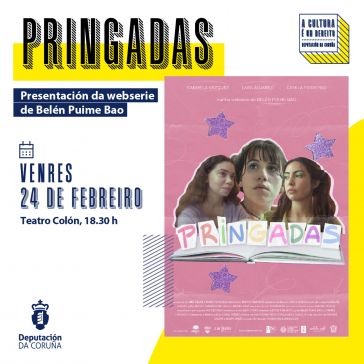 'Pringadas' chega ao Teatro Colón da man de Cultura da Deputación