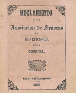 ARQUIVO DACORUNA: Beneficencia liberal en Feminino: Juana de Vega, a Asociación de Señora e o Hospicio Provincial. DOCUMENTO MES XANEIRO