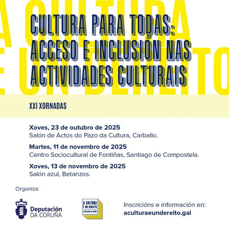 As XXI xornadas do ciclo ‘A Cultura é un dereito’ tratarán o acceso e inclusión nas actividades culturais