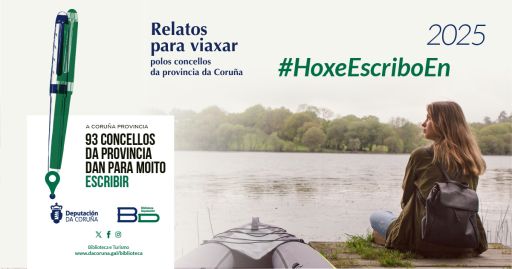A Deputación convoca unha nova edición de #HoxeEscriboEn, un certame de relatos para fomentar a creación literaria, o patrimonio e o turismo da provincia
