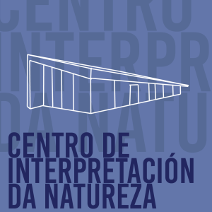 Centro de interpretaci&oacute;n da natureza (Coir&oacute;s)