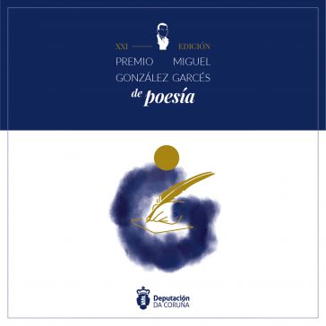 O prazo para presentar orixinais ao XXI Premio Miguel González Garcés de poesía remata o 26 de abril
