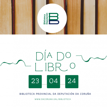 Día do Libro 2024 na Biblioteca da Deputación da Coruña